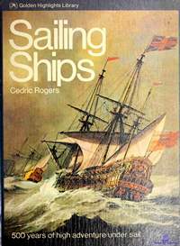 Rogers Cedric. Sailing Ships